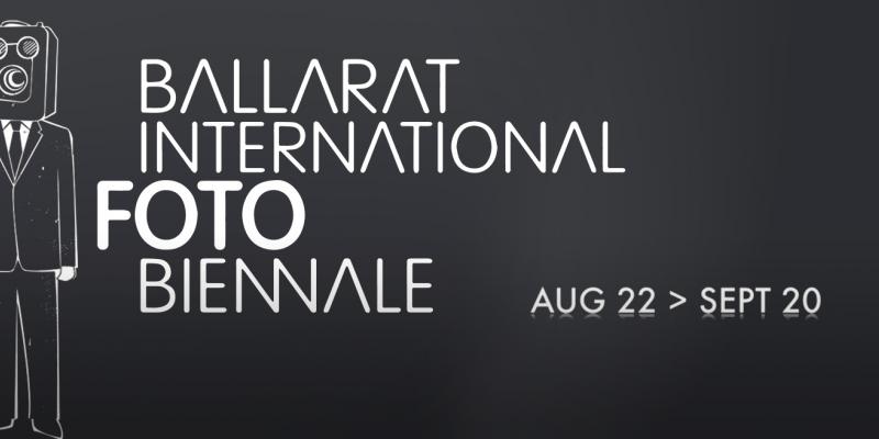 Biennale – The Ballarat International Foto Biennale (BIFB)