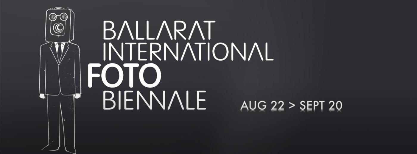 Biennale – The Ballarat International Foto Biennale (BIFB)