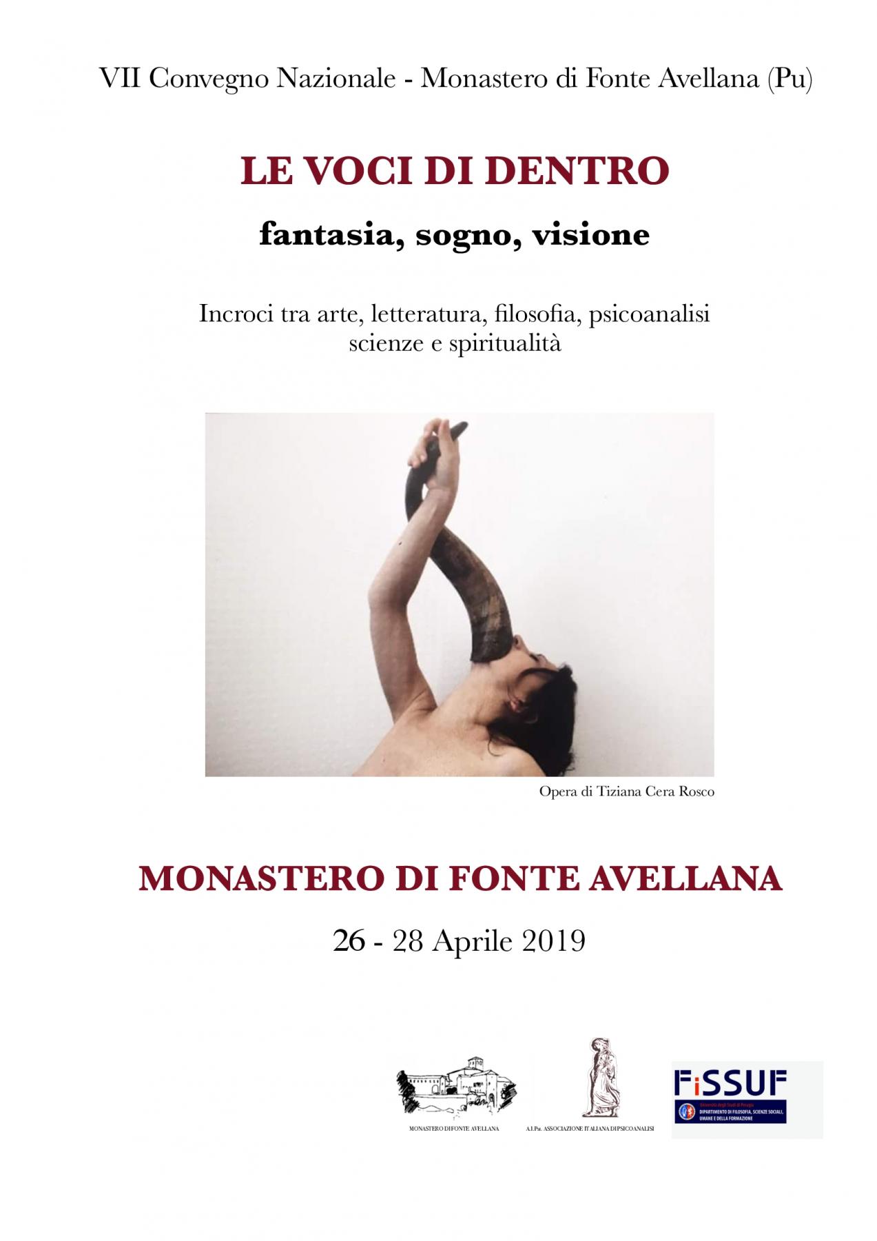 VII  VVII Convegno interdisciplinare Monastero Fonte Avellana- " Le voci di dentro; fantasia, sogno, visione"