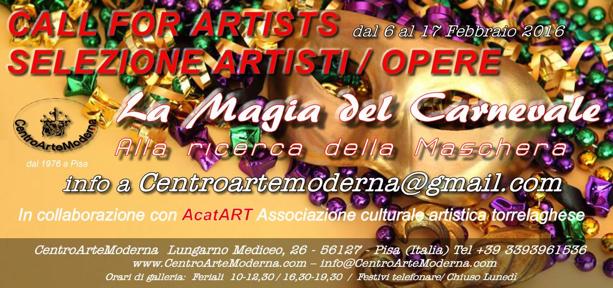 CALL FOR ARTISTS / Selezione ARTISTI La Magia del Carnevale  / Alla ricerca della maschera