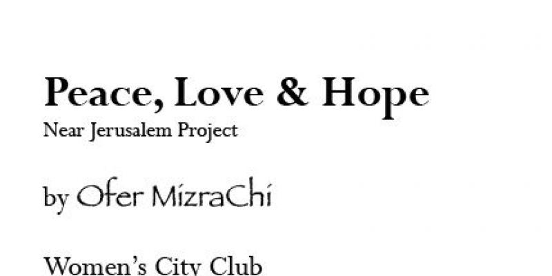 Ofer MizraChi - PEACE LOVE And HOPE