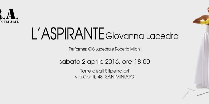 Il C.R.A. presenta "L'ASPIRANTE - un progetto di Giovanna Lacedra" 