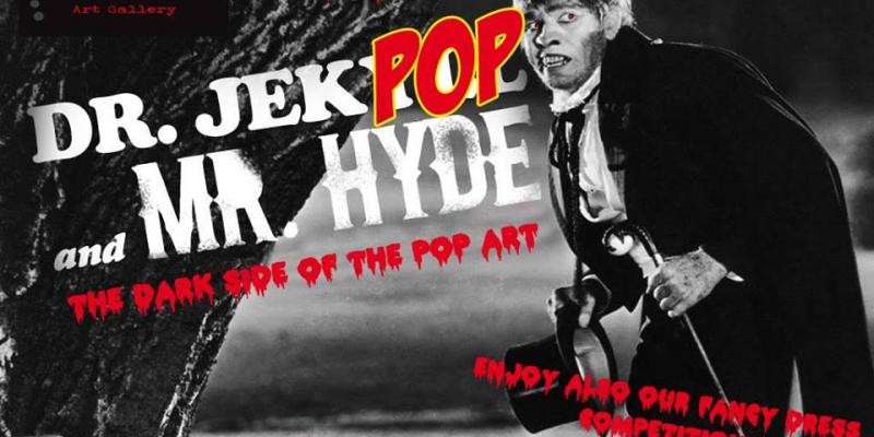 “Dr. JekPOP & Mr. Hide” The Dark Side of The Pop Art