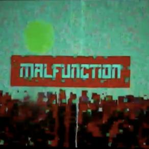 Malfunction