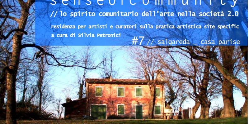 senseOFcommunity # 7// salgareda | lo spirito comunitario dell’arte nella società 2.0