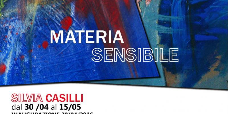 Materia Sensibile - mostra personale