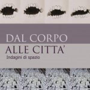 Dal corpo alle città