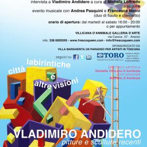 Città Labirintiche e Altre Visioni - VLADIMIRO ANDIDERO - MOSTRA PERSONALE PITTURA & SCULTURA