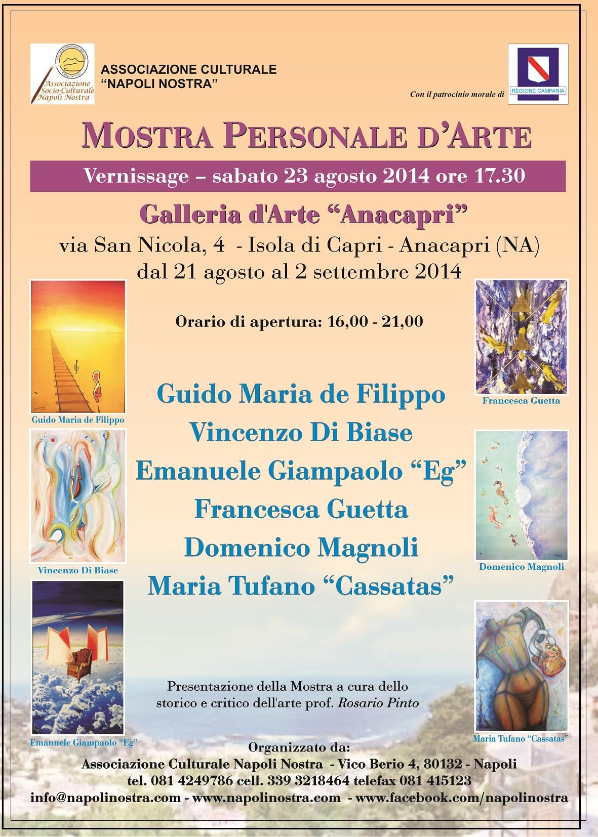 Mostra personale d'Arte | Guido Maria de Filippo - Vincenzo Di Biase - Emanuele Giampaolo (Eg) - Francesca Guetta - Domenico Magnoli | dal 21 agosto al 2 settembre 2014