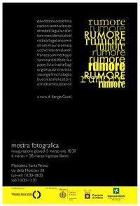 RUMORE: mostra fotografica. A Milano dal 5 al 28 marzo