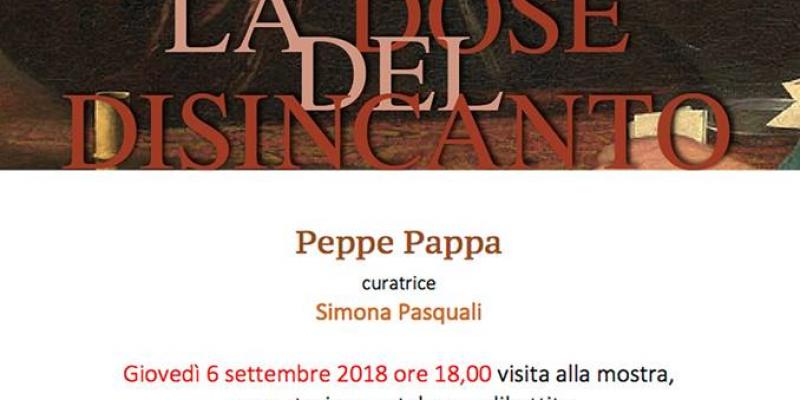 presentazione catalogo LA DOSE DEL DISINCANTO di Peppe Pappa