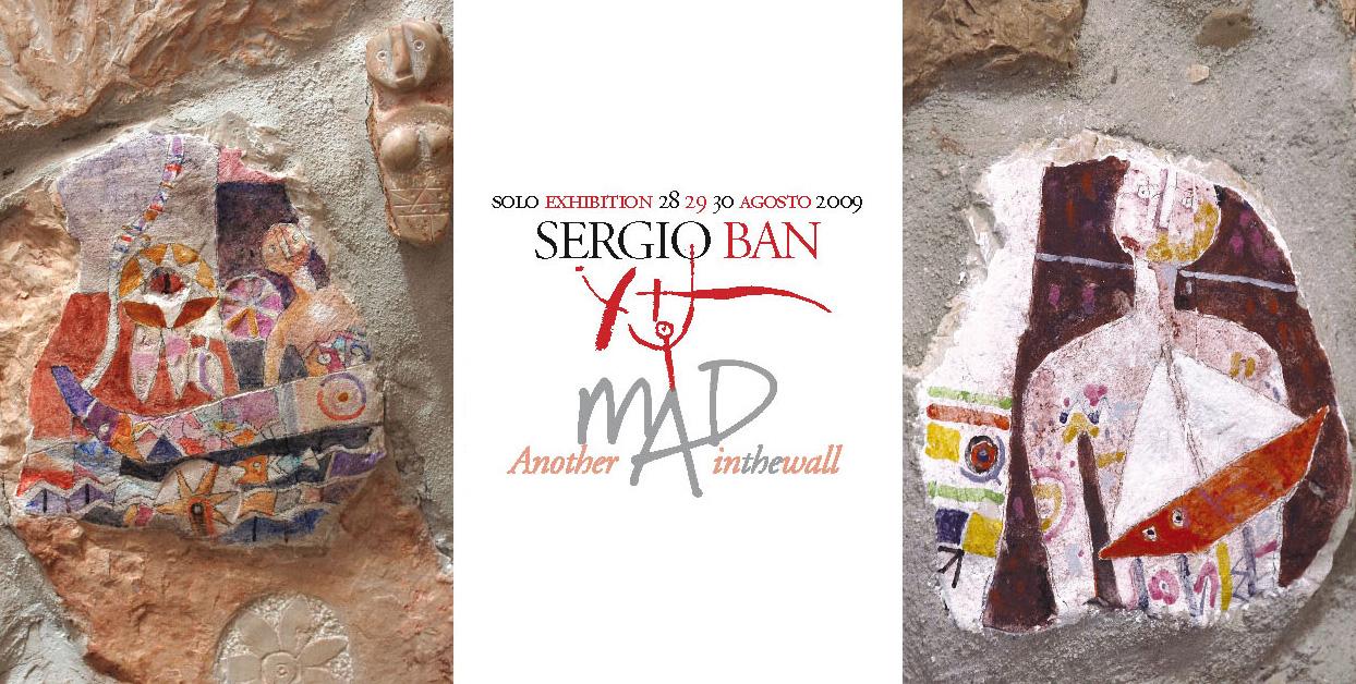 “Another MAD in the wall” Sergio BAN solo exhibition