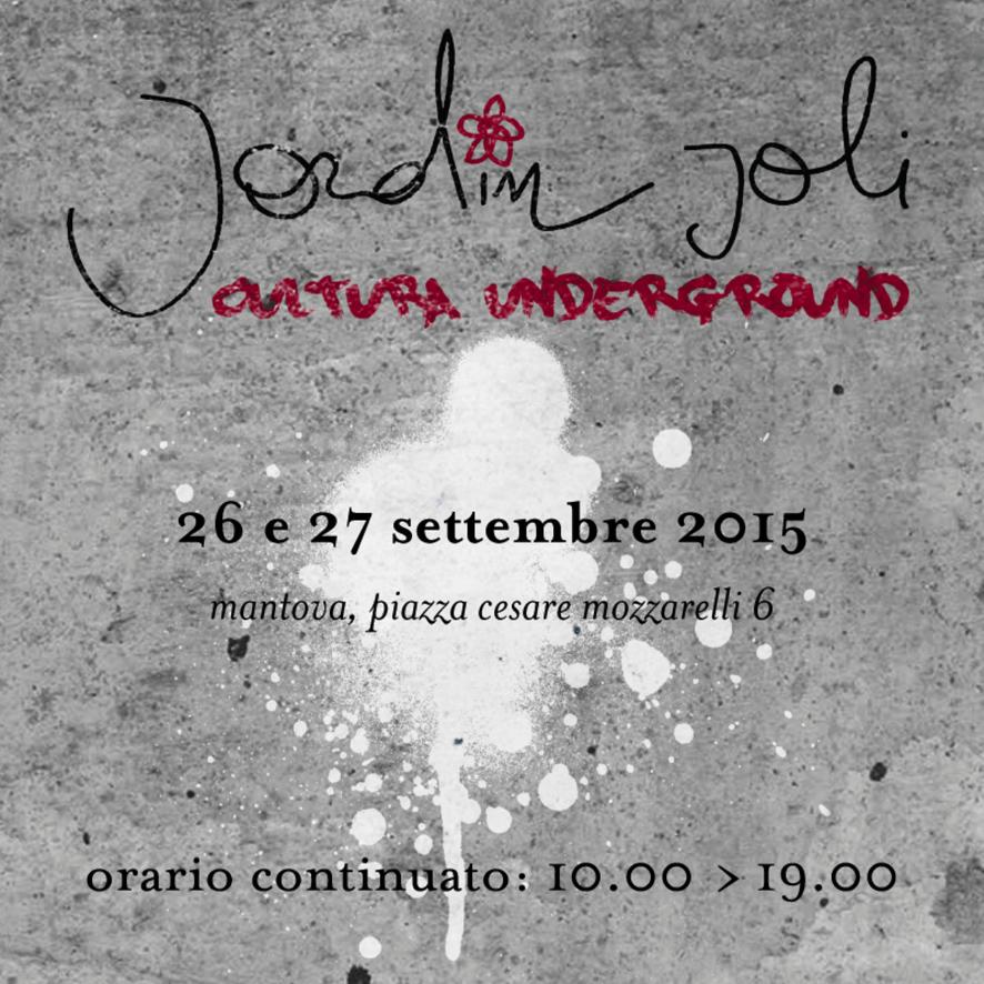 Jardin joli 2015: Underground