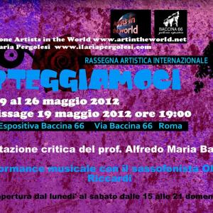 Arteggiamoci – Rassegna Artistica Internazionale a Roma Dal 19 al 26 maggio 2012