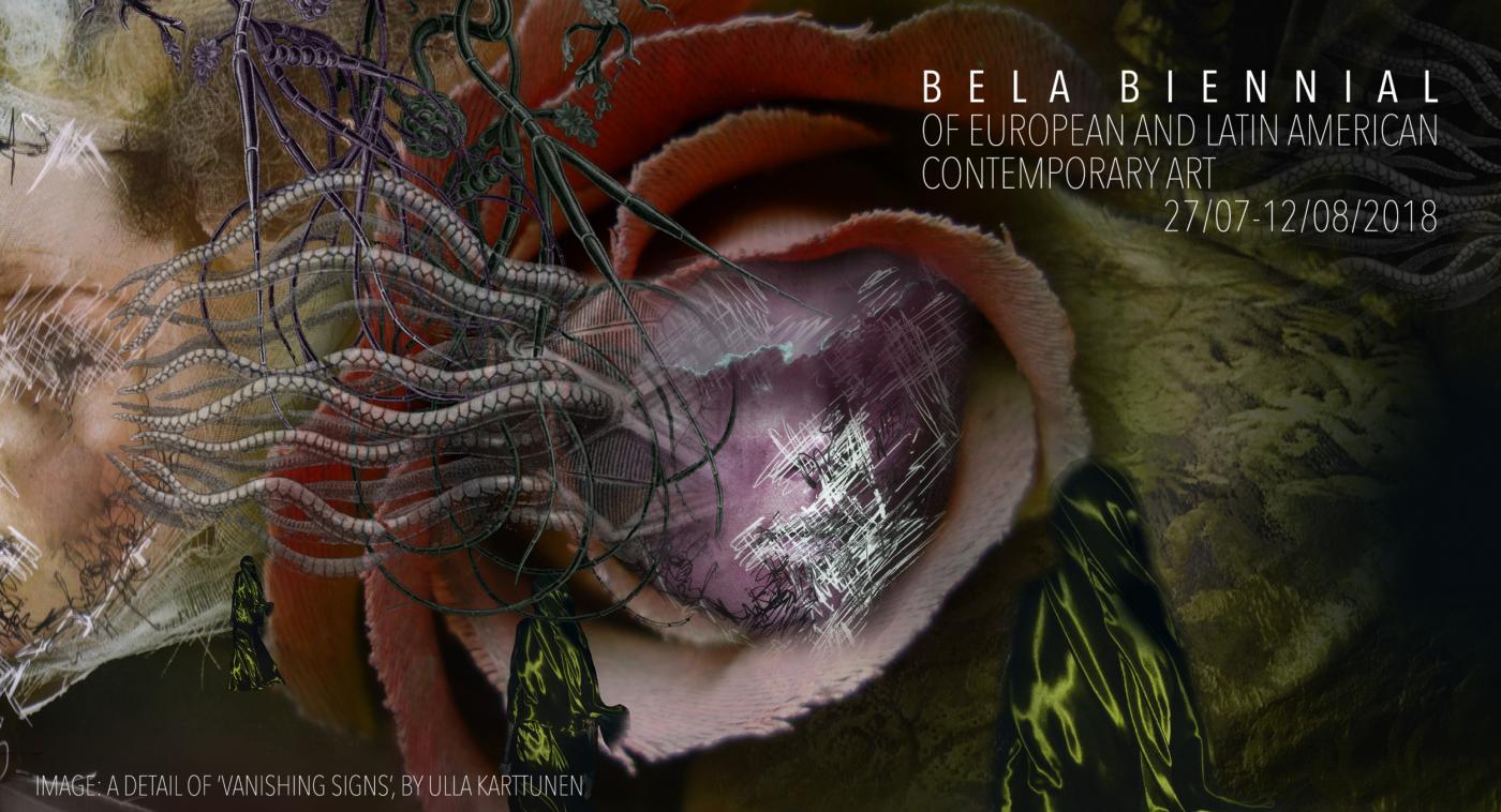 BELA BIENNIAL of European and Latin American Contemporary Art