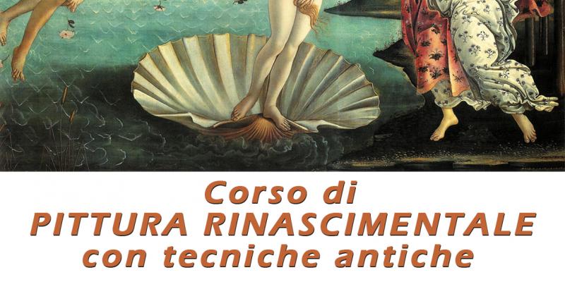 CORSO DI PITTURA RINASCIMENTALE con tecniche antiche