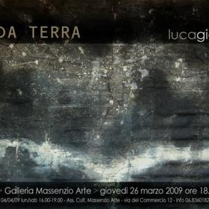 Luca Giannini - "Seconda Terra" - solo exhibition at MassenzioArte Gallery, Rome