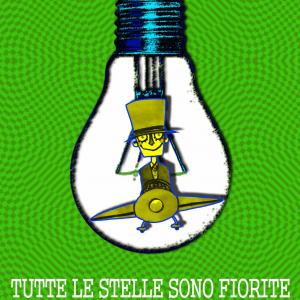 "Tutte le stelle sono fiorite"