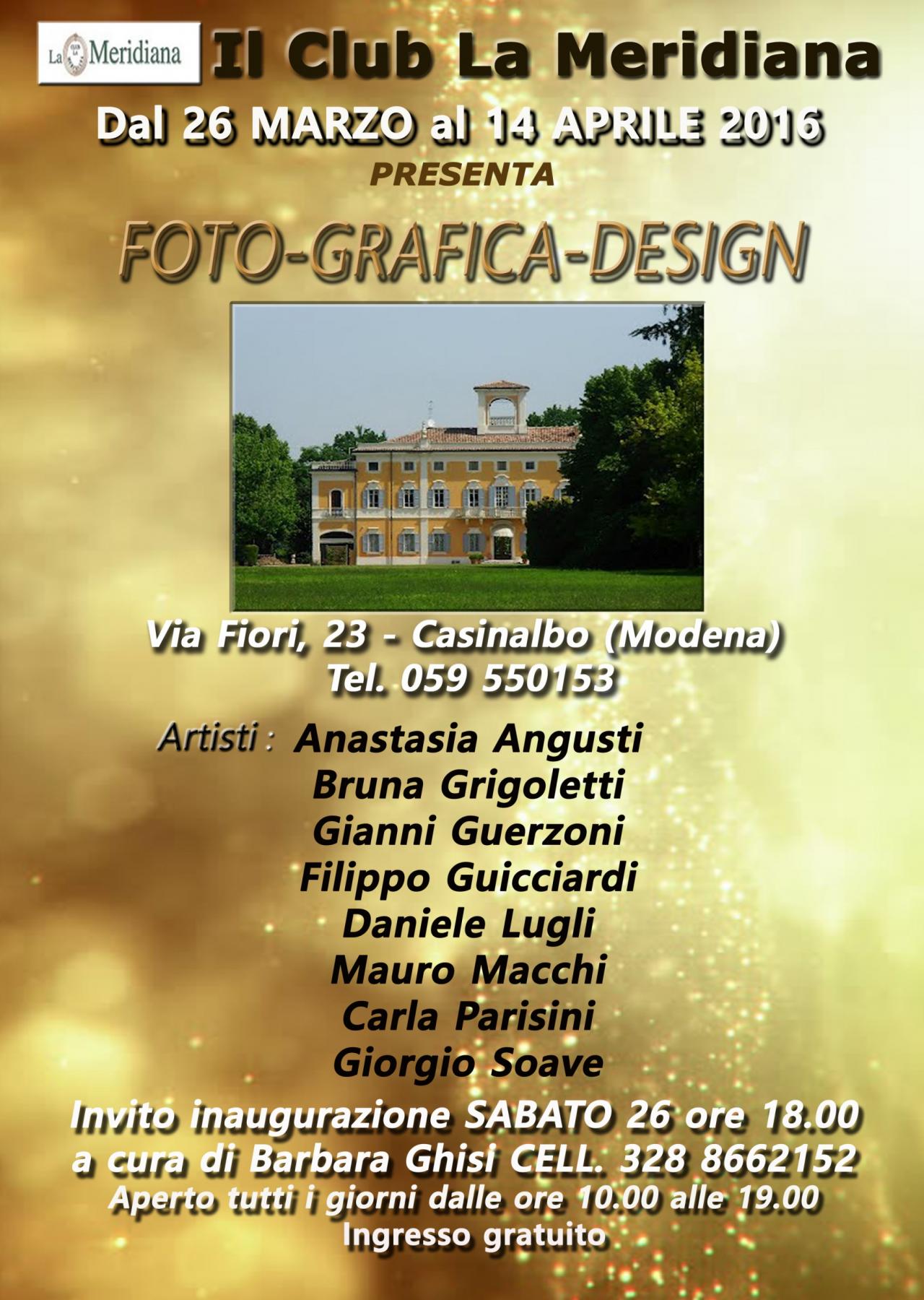 FOTO-GRAFICA-DESIGN al Club La Meridiana fino al 14 Aprile.