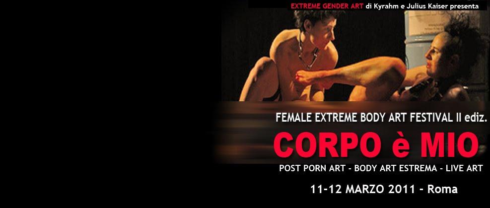 Corpo è Mio: Female Extreme Body Art Festival