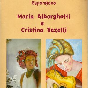 Mostra di pittura di Maria Alborghetti e Cristina Bazolli