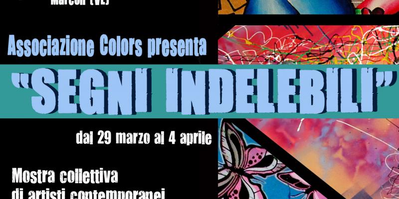 SEGNI INDELEBILI - ESPOSIZIONE COLLETTIVA