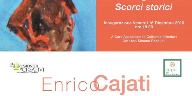 Enrico CajatI - Scorci storici