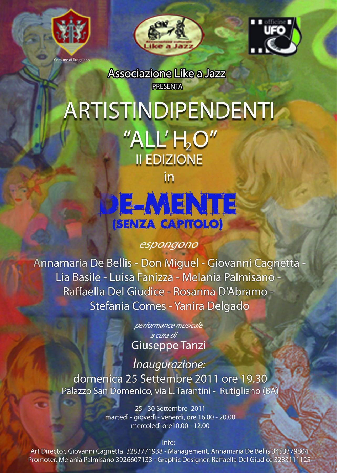 ARTISTINDIPENDENTI ALL’H2O DE-MENTE (Senza Capitolo)