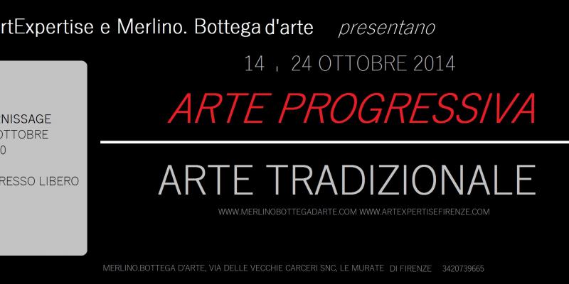 ARTE PROGRESSIVA ARTE TRADIZIONALE