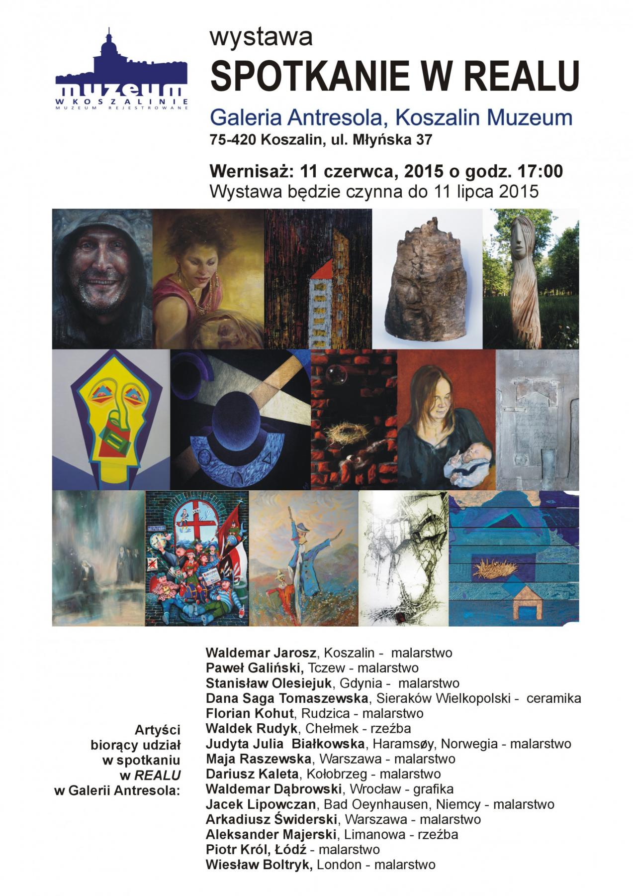 "The meeting in the real world" - exhibition at the Museum in Koszalin in the "Antresola" Gallery