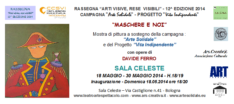 Invito Mostra personale di Davide Ferro "Maschere e Noi" a Bologna in Sala Celeste