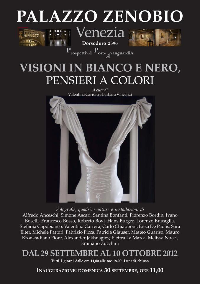 VISIONI IN BIANCO E NERO, PENSIERI A COLORI, Palazzo Zenobio, Venezia