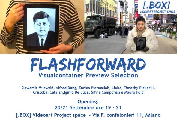 FlashForward - settembre 2011 al [.BOX] videoart project space