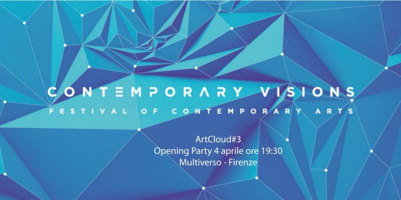 Opening / Contemporary Visions Festival / ArtCloud#3