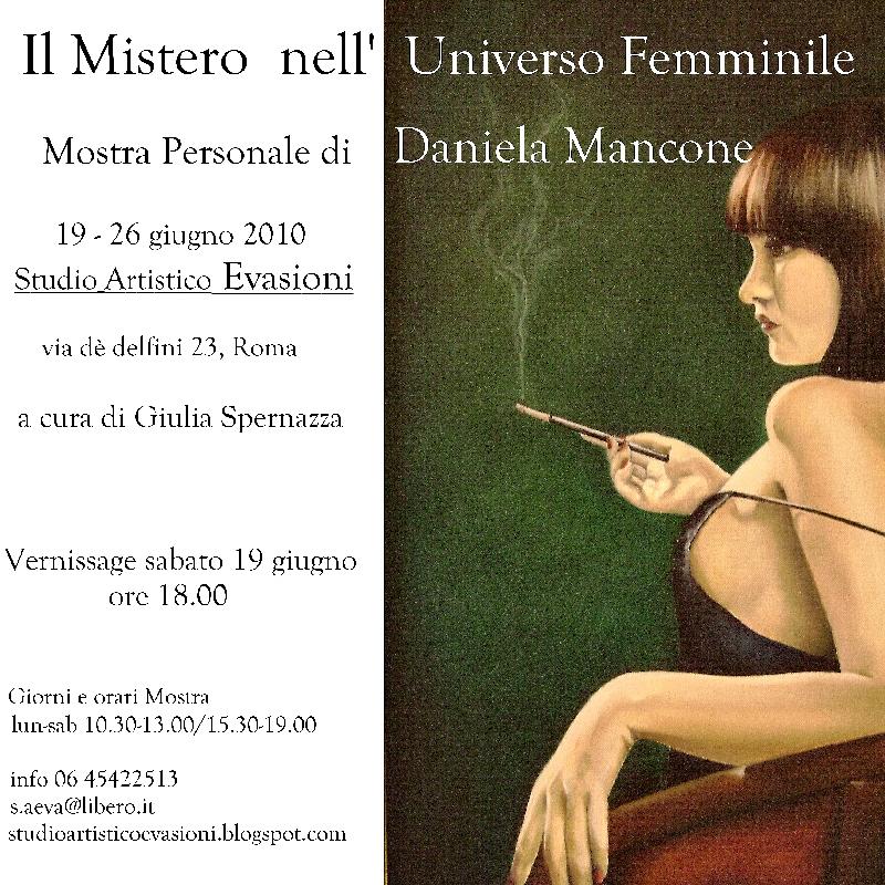 "Il mistero nell'universo femminile", Mostra Personale di Daniela Mancone