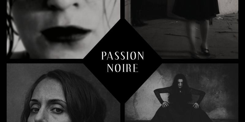 PASSION NOIR - Photoexhibition with Ruben Edelrot, Yulia Kopr, Matthias Lueger and Maria Wagner