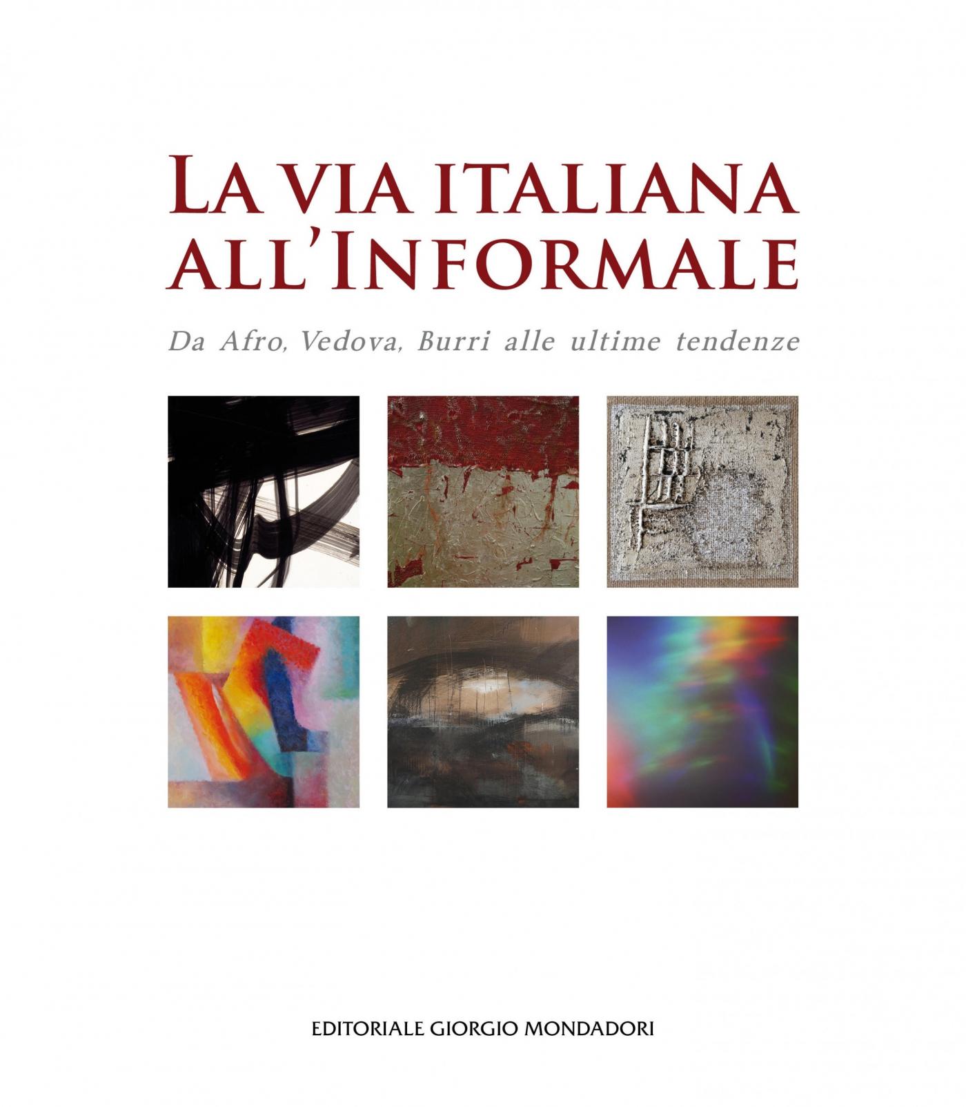 PRESENTAZIONE CATALOGO "LA VIA ITALIANA ALL'INFORMALE" editoriale Giorgio Mondadori