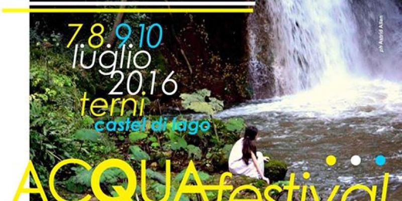 #ACQUAfestivalTERNI  7/8/9/10 Luglio 2016