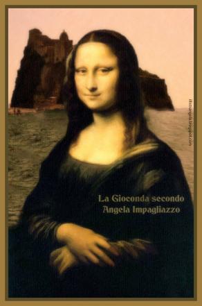 La gioconda di Leonardo secondo Angela impagliazzo