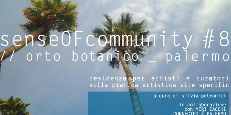 senseOFcommunity #8 // palermo | lo spirito comunitario dell’arte nella società 2.0