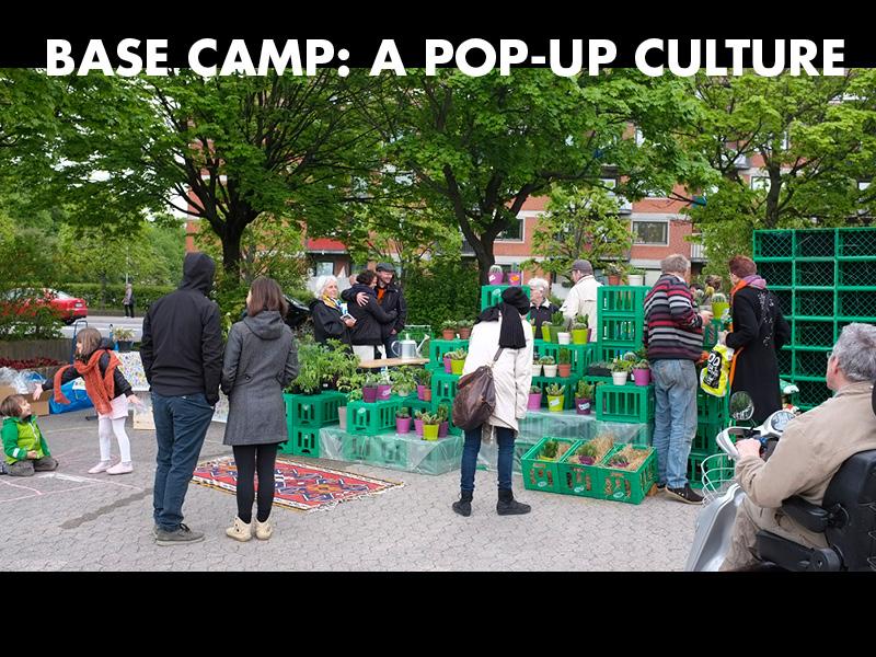 Base Camp: A Pop-Up Culture