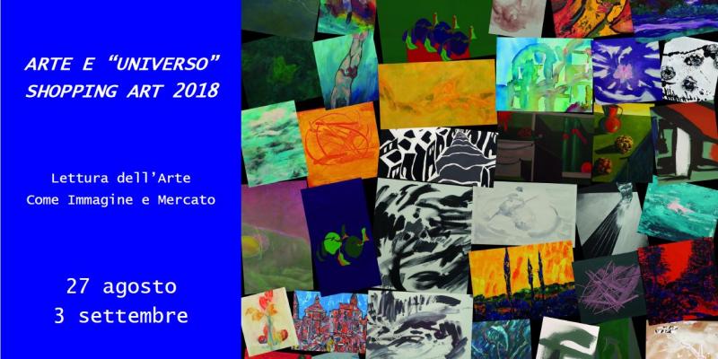 ART AND "UNIVERSO" SHOPPING ART 2018