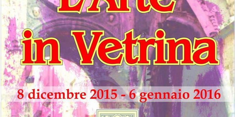 "L'Arte in Vetrina" XIV edizione