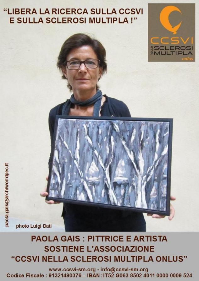 La pittrice e artista Paola Gais aderisce alla campagna "Libera la Ricerca sulla CCSVI e sulla Scler