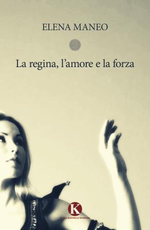 la regina, l'amore e la forza