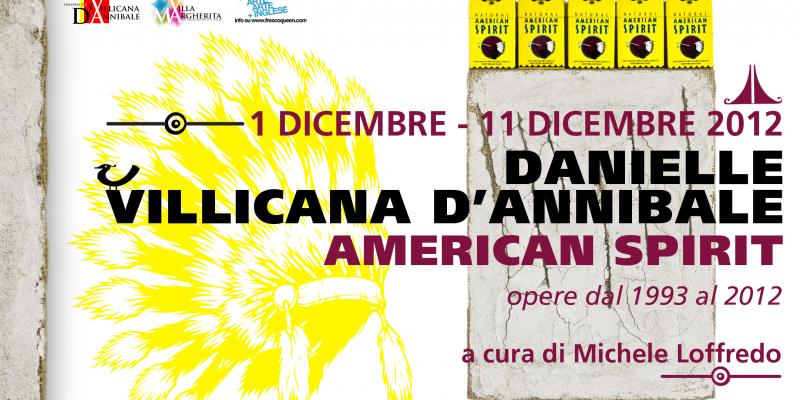 INTERVISTA DELL'ARTISTA DANIELLE VILLICANA D'ANNIBALE - AMERICAN SPIRIT - A CURA DI IGINO MATERAZZI