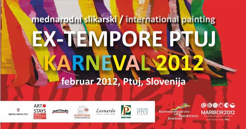 MEDNARODNI SLIKARSKI EX TEMPORE PTUJ KARNEVAL 2012