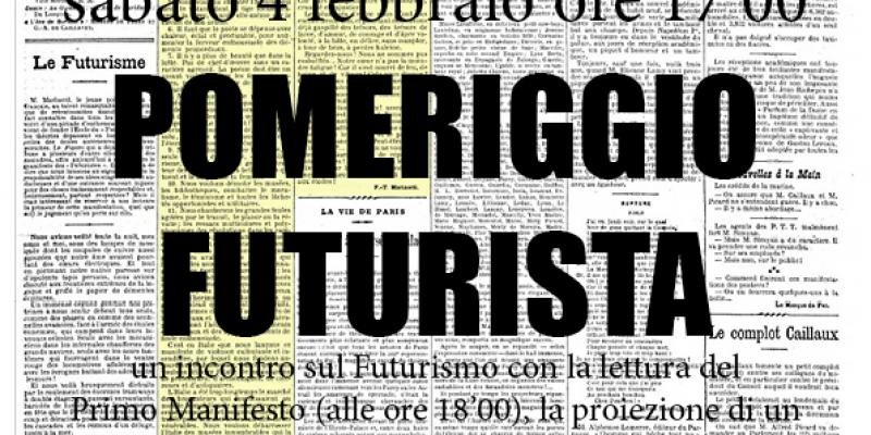 POMERIGGIO FUTURISTA