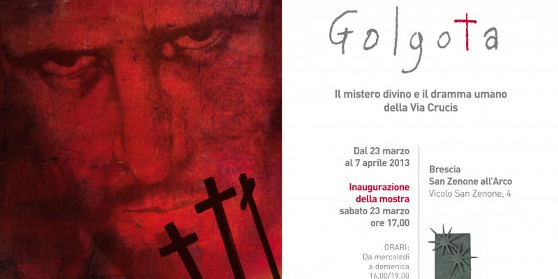 Golgota: il mistero divino e i dramma umano della via crucis