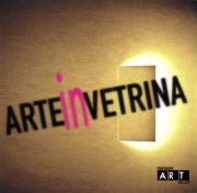 ARTE IN VETRINA